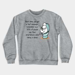 Toilet texting Crewneck Sweatshirt